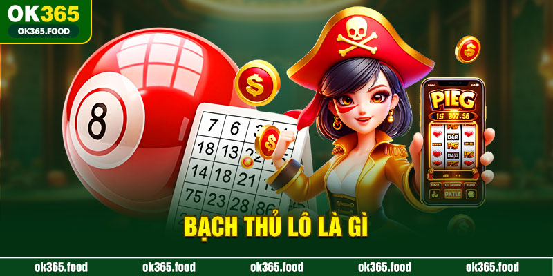 Bạch thủ lô là gì