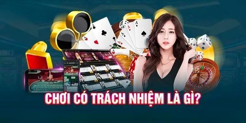 Khái niệm chơi có trách nhiệm